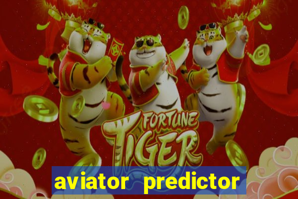 aviator predictor v4.0 activation code free